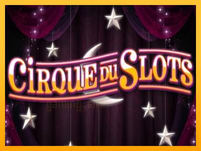 Cirque du Slots gaming machine for money