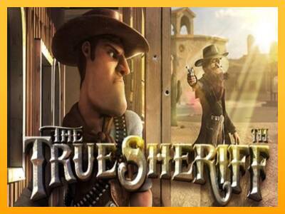 The True Sheriff gaming machine for money