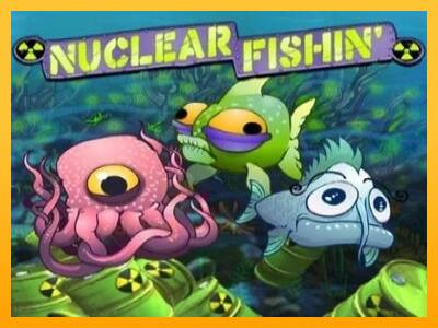 Nuclear Fishin’ gaming machine for money