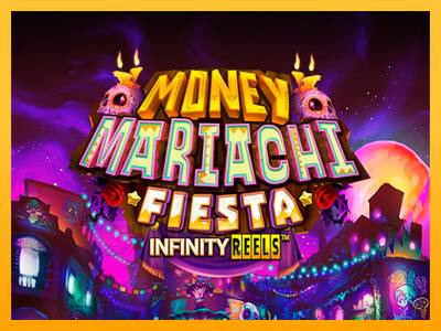 Money Mariachi Fiesta Infinity Reels gaming machine for money