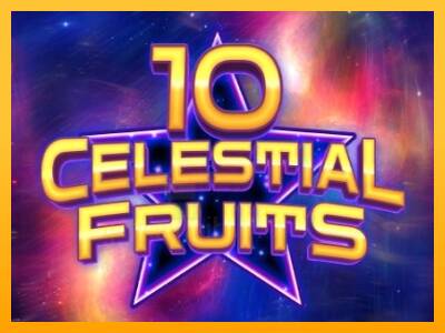 10 Celestial Fruits gaming machine for money