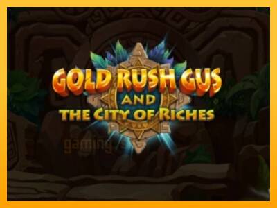 Gold Rush Gus and the City of Riches gaming machine for money