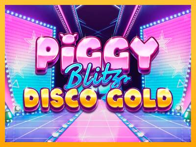 Piggy Blitz Disco Gold gaming machine for money