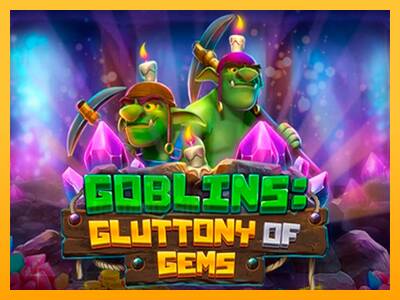 Goblins Gluttony of Gems gaming machine for money