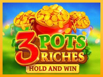 3 Pots Riches: Hold and Win gaming machine for money