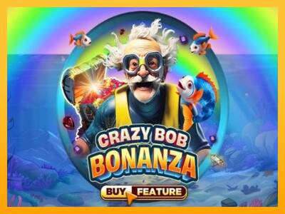 Crazy Bob Bonanza gaming machine for money