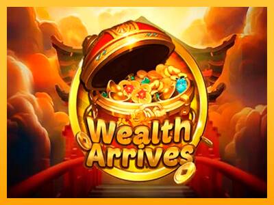 Wealth Arrives gaming machine for money