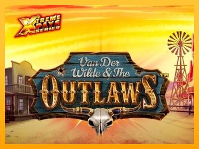 Van der Wilde and The Outlaws gaming machine for money