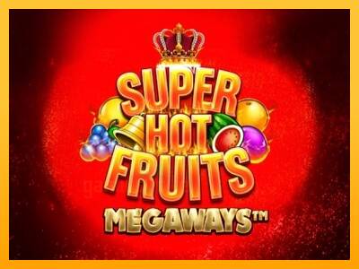 Super Hot Fruits Megaways gaming machine for money