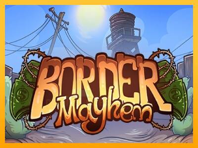 Border Mayhem gaming machine for money