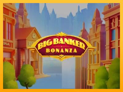 Big Banker Bonanza gaming machine for money