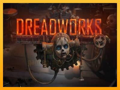 Dreadworks gaming machine for money