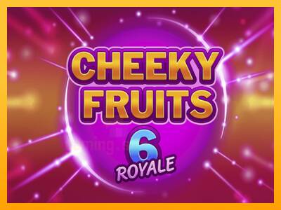 Cheeky Fruits 6 Royale gaming machine for money