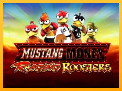 Mustang Money Raging Roosters gaming machine for money