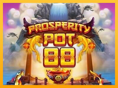 Prosperity Pot 88 gaming machine for money