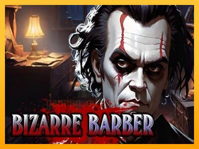 Bizarre Barber gaming machine for money