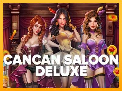 Cancan Saloon Deluxe gaming machine for money