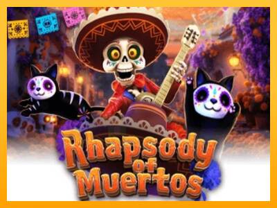 Rhapsody of Muertos gaming machine for money