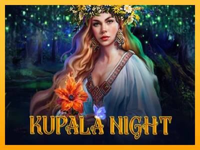 Kupala Night gaming machine for money