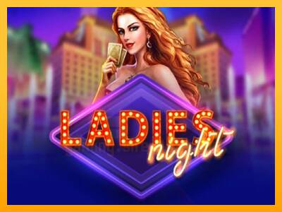 Ladies Night gaming machine for money