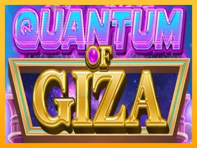 Quantum of Giza gaming machine for money