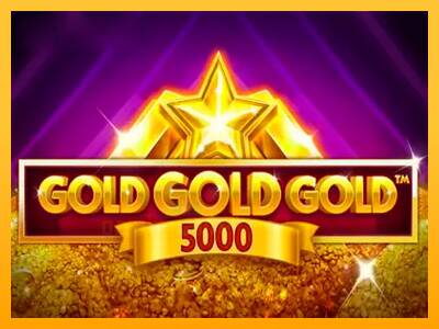 Gold Gold Gold 5000 gaming machine for money