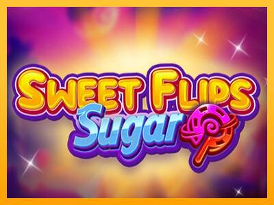 Sweet Flips Sugar gaming machine for money