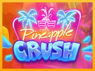 Pineapple Crush gaming machine for money