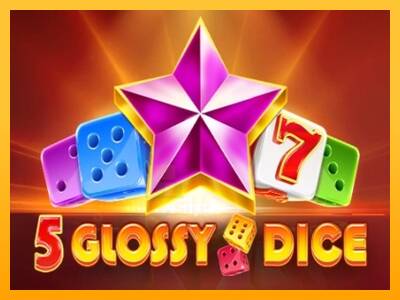 5 Glossy Dice gaming machine for money