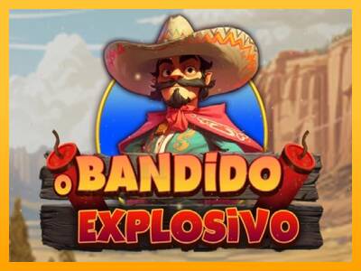 O Bandido Explosivo gaming machine for money