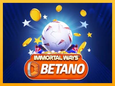 Immortal Ways Betano gaming machine for money