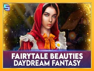 Fairytale Beauties - Daydream Fantasy gaming machine for money