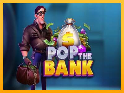 Pop the Bank gaming machine for money