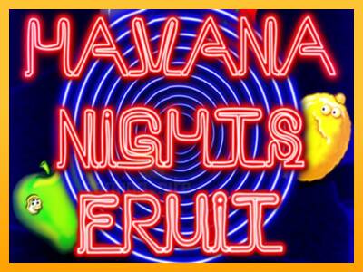 Havana Nights Fruit gaming machine for money