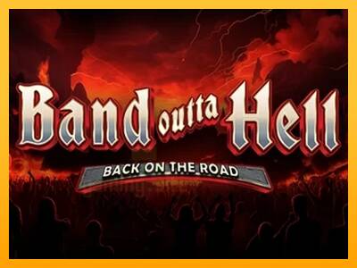 Band Outta Hell - Back on the Road gaming machine for money