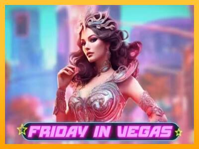 Friday in Vegas gaming machine for money