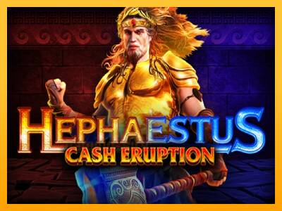 Cash Eruption Hephaestus gaming machine for money