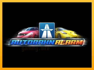 Autobahn Alarm gaming machine for money