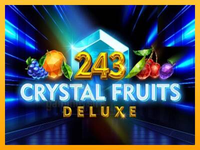 243 Crystal Fruits Deluxe gaming machine for money