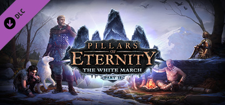 Pillars of Eternity The White March Part II PC Download
