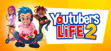 Youtubers Life 2 PC Download Free